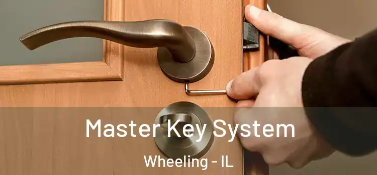  Master Key System Wheeling - IL